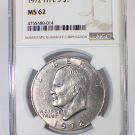 1972 NGS MS 62 EISENHOWER DOLLAR TYPE 3 $1