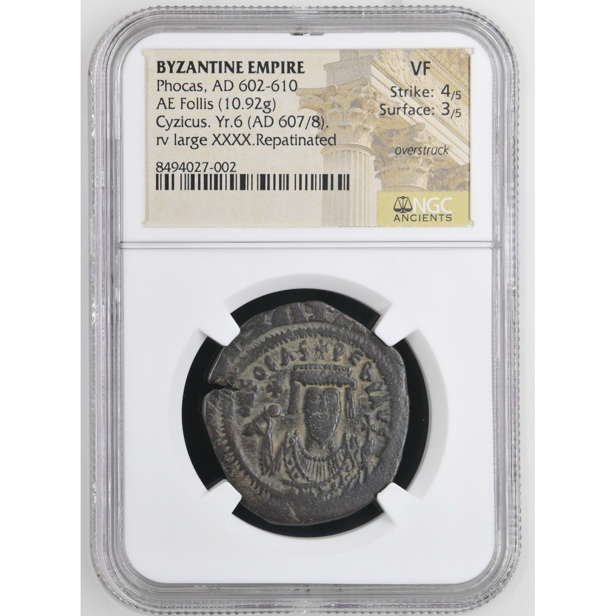 Byzantine Phocas AE Follis 607/8 Cyzicus Year 6 NGC VF Overstruck