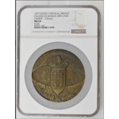 1977-Dated Portugal Bronze Caldas Da Rainha 50th Ann J.Norte-(79mm) NGC MS 64 1977-Dated Portugal Bronze Caldas Da Rainha 50th Ann J.Norte-(79mm) NGC MS 64