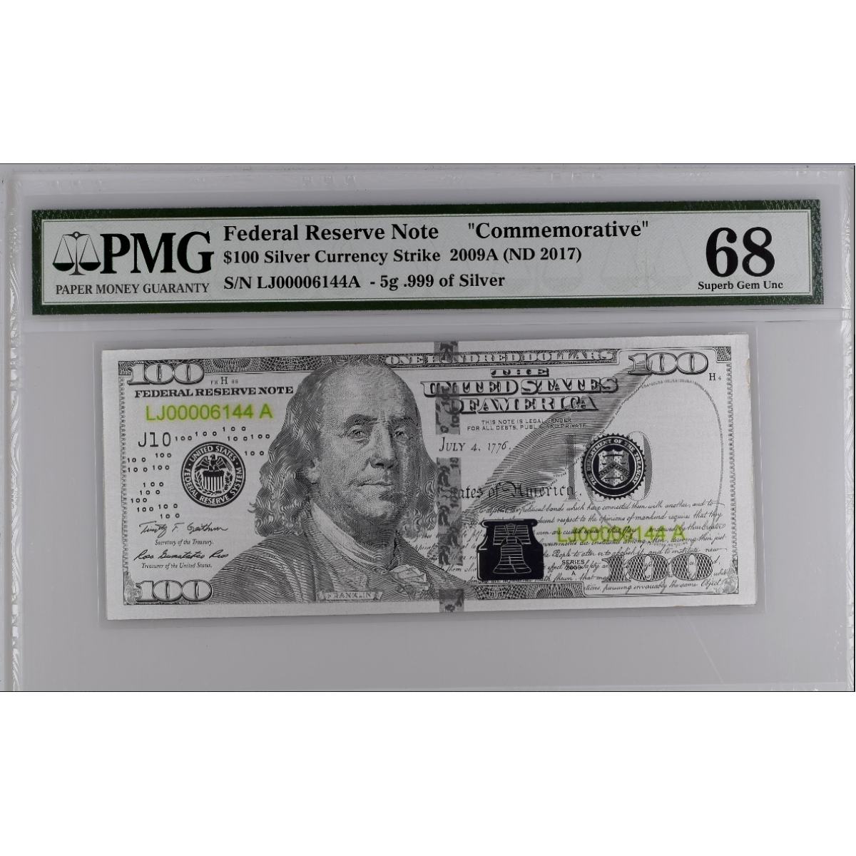 2009 PMG $100 5-GRAM SILVER CURRENCY STRIKE .999 PURE SILVER 68
