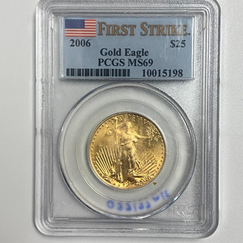 2006 $25 1/2 oz Gold Eagle PCGS MS-69 2006 $25 1/2 oz Gold Eagle PCGS MS-69