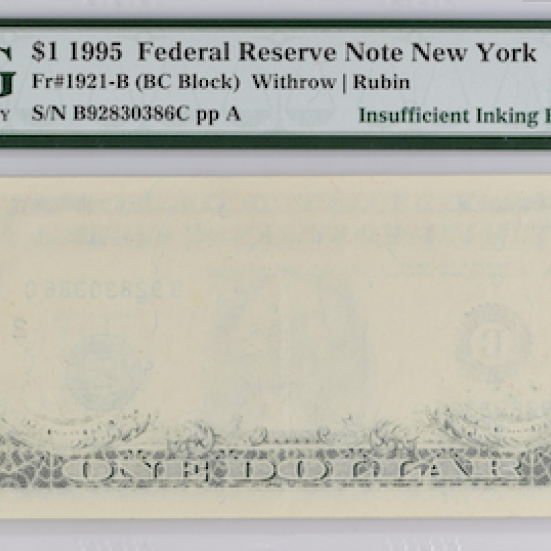 1995 PMG FR#1921-B ( BC BLOCK) INKING ERROR 1995 PMG FR#1921-B ( BC BLOCK) INKING ERROR