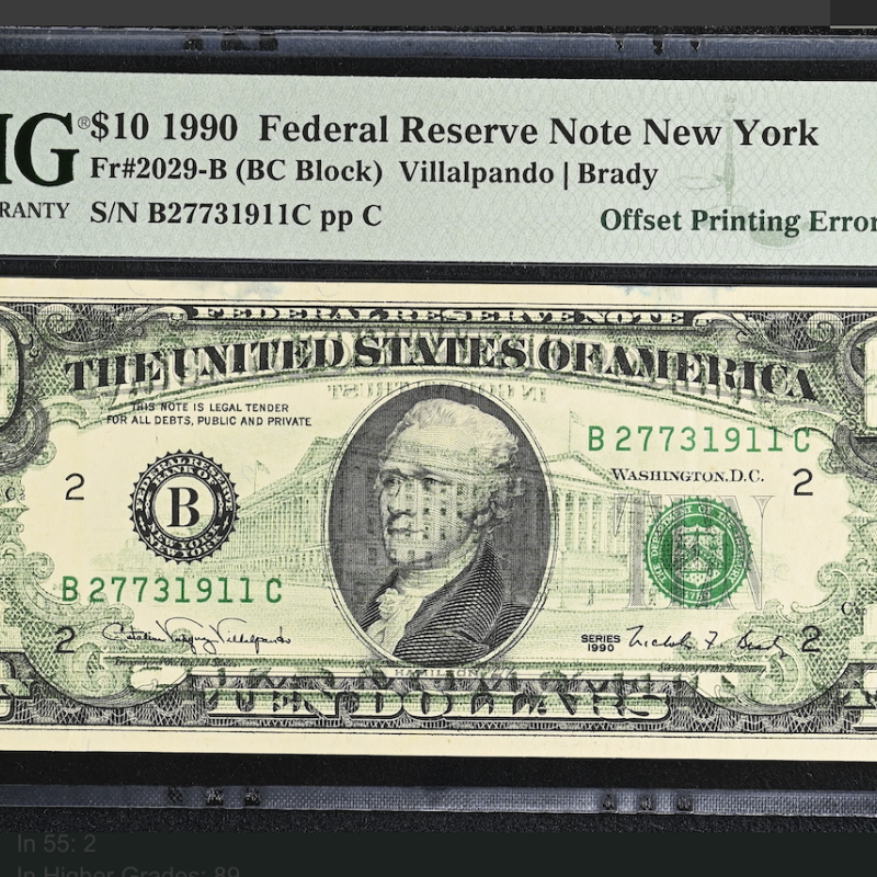 1990 $10 FRN New York Offset Printing Error Back to Front PMG 55 B2773 1911C