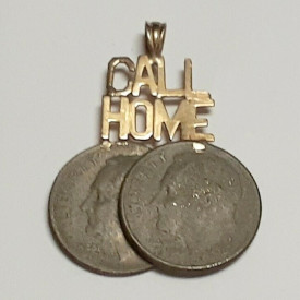 Unqiue 14K Call Home Words ON Two Ten Cents Coins  Head Pendent