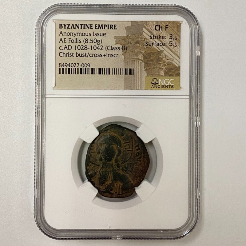 Byzantine Empire Anonymous Issue AE Follis AD 1028-1042 (Class B) NGC Ch F Byzantine Empire Anonymous Issue AE Follis AD 1028-1042 (Class B) NGC Ch F