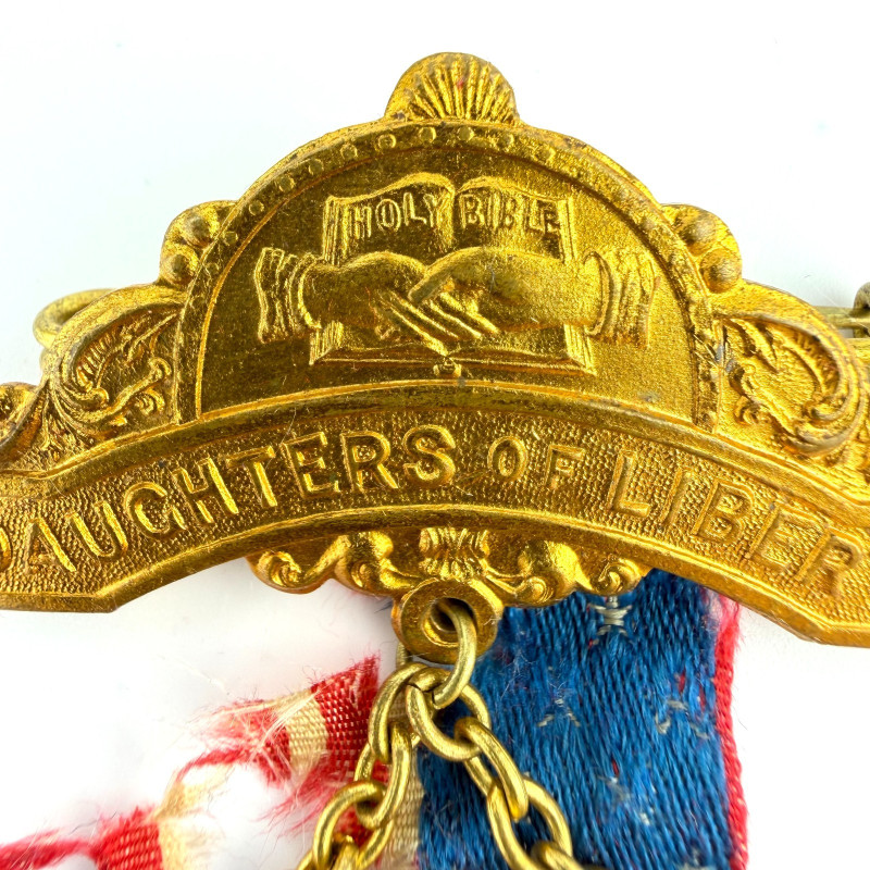 Vintage Daughters of Liberty #45 Badge Fidelity Patriotism Integrity Ribbon