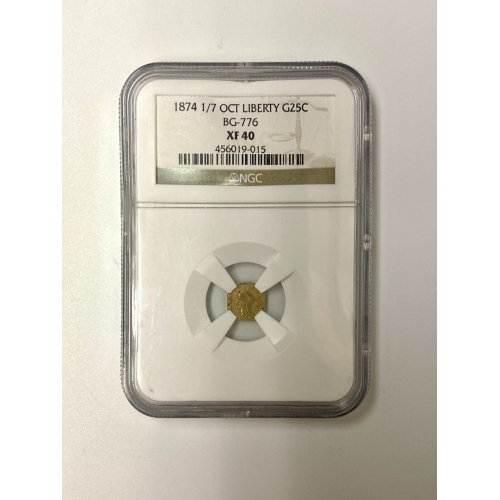 1874 1/7 Gold 25 Cent Octagonal Liberty NGC XF 40, BG-776 1874 1/7 Gold 25 Cent Octagonal Liberty NGC XF 40, BG-776