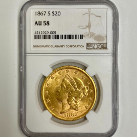 1867-S $20 Gold Liberty Double Eagle NGC AU 58