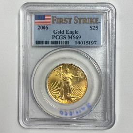 2006 $25 1/2 oz Gold Eagle PCGS MS-69