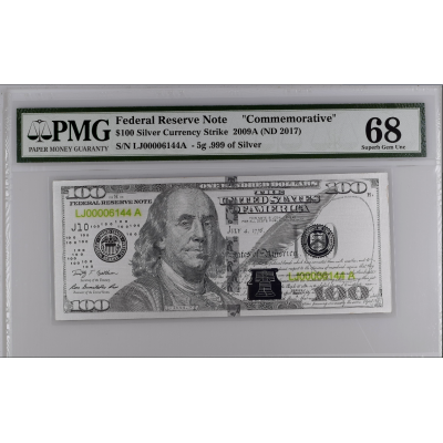 2009 PMG $100 5-GRAM SILVER CURRENCY STRIKE .999 PURE SILVER 68 2009 PMG $100 5-GRAM SILVER CURRENCY STRIKE .999 PURE SILVER 68