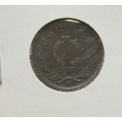1906 Mexico ESTADOS UNIDOS MEXICANOS Centavo KM# 415 . # 28 1906 Mexico ESTADOS UNIDOS MEXICANOS Centavo KM# 415 . # 28