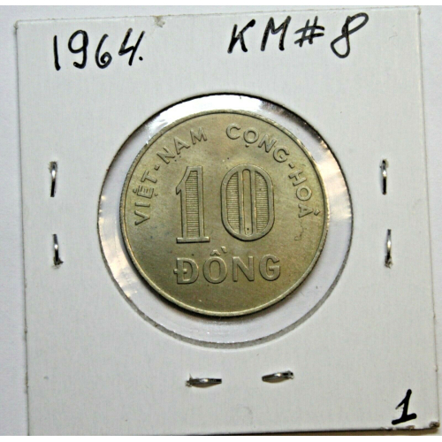 Viet Nam STATE OF SOUTH VIET NAM 10 Dong KM# 8 1964 . #1 Viet Nam STATE OF SOUTH VIET NAM 10 Dong KM# 8 1964 . #1